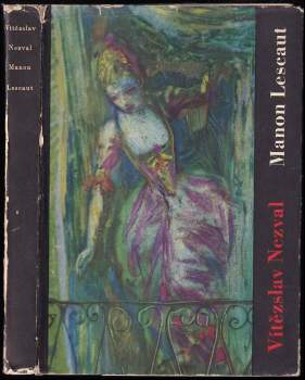 Vítězslav Nezval: Manon Lescaut