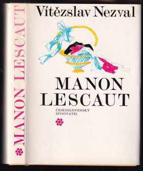 Vítězslav Nezval: Manon Lescaut