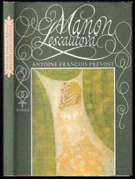 Antoine François Prévost: Manon Lescautová