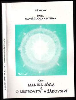 Mantra jóga ; O mistrovství a žákovství