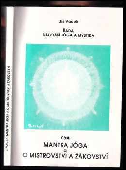Mantra jóga ; O mistrovství a žákovství