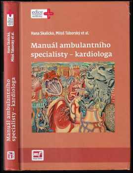 Miloš Táborský: Manuál ambulantního specialisty - kardiologa