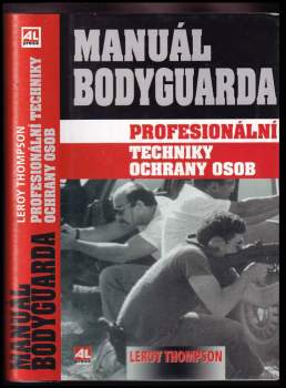 Leroy Thompson: Manuál bodyguarda