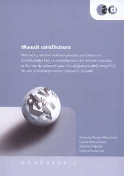 Veronika Martanová: Manuál certifikátora