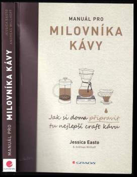 Jessica Easto: Manuál pro milovníka kávy