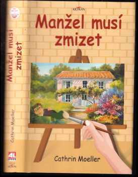 Manžel musí zmizet