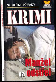 Manžel na odstřel
