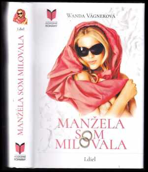 Manžela som milovala