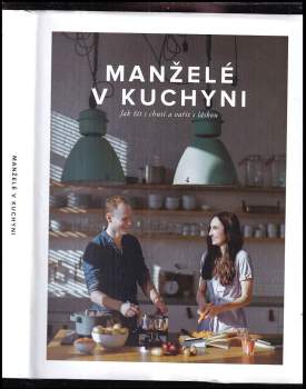 Jiří Kuča: Manželé v kuchyni