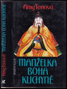 Amy Tan: Manželka boha kuchyně