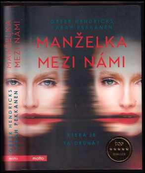 Greer Hendricks: Manželka mezi námi