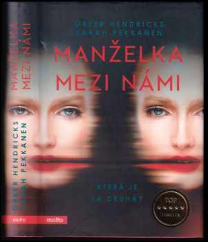 Greer Hendricks: Manželka mezi námi