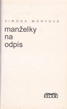 Simona Monyová: Manželky na odpis