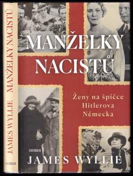 James Wyllie: Manželky nacistů