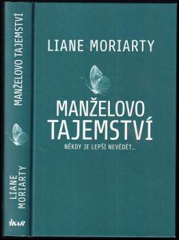 Liane Moriarty: Manželovo tajemství