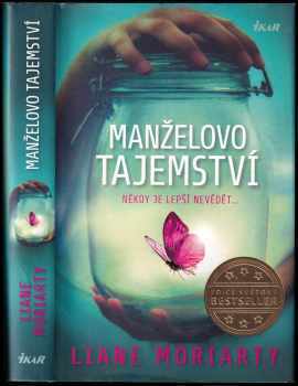 Liane Moriarty: Manželovo tajemství