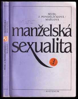 Jaroslava Pondělíčková-Mašlová: Manželská sexualita