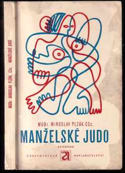 Manželské judo - Miroslav Plzák (1970, Avicenum) - ID: 63347