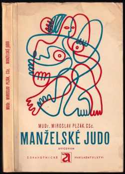 Manželské judo - Miroslav Plzák (1970, Avicenum) - ID: 726381