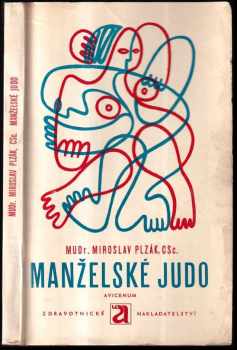 Manželské judo - Miroslav Plzák (1970, Avicenum) - ID: 739410