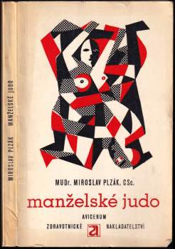Miroslav Plzák: Manželské judo