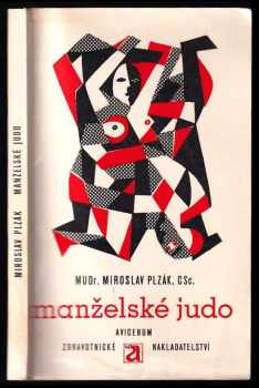 Manželské judo - Miroslav Plzák (1972, Avicenum) - ID: 770825
