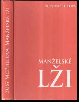 Susy McPhee: Manželské lži