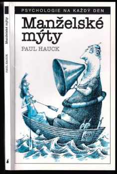 Paul A Hauck: Manželské mýty