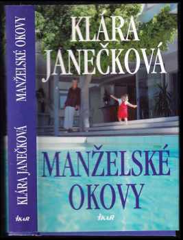Klára Janečková: Manželské okovy
