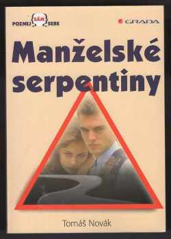 Tomáš Novák: Manželské serpentiny