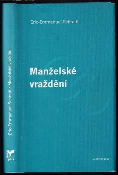 Éric-Emmanuel Schmitt: Manželské vraždění