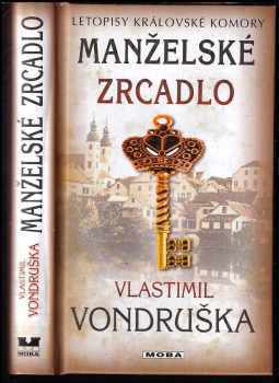 Vlastimil Vondruška: Manželské zrcadlo