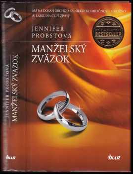 Jennifer Probst: Manželský zväzok