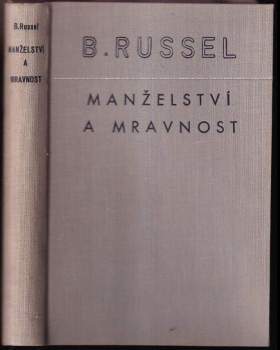Bertrand Russell: Manželství a mravnost