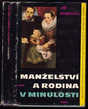 Manželství a rodina v minulosti
