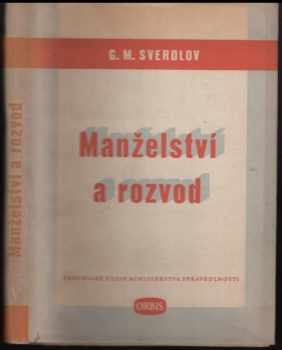 G. M Sverdlov: Manželství a rozvod