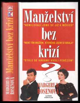 Margery D Rosen: Manželství bez krizí?