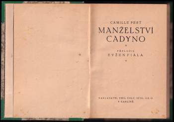 Camille Pert: Manželství Cadyno
