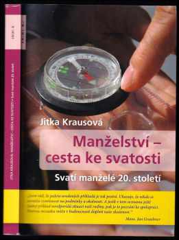 Manželství - cesta ke svatosti - Svatí manželé 20. století