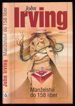 John Irving: Manželství do 158 liber
