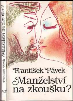 Manželství na zkoušku?