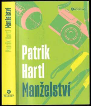 Patrik Hartl: Manželství