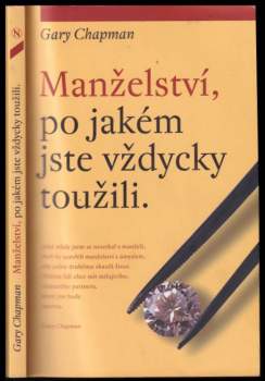 Manželství, po jakém jste vždycky toužili