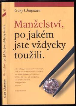 Manželství, po jakém jste vždycky toužili