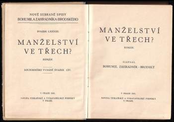 Bohumil Zahradník-Brodský: Manželství ve třech?