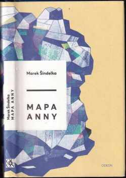 Marek Šindelka: Mapa Anny