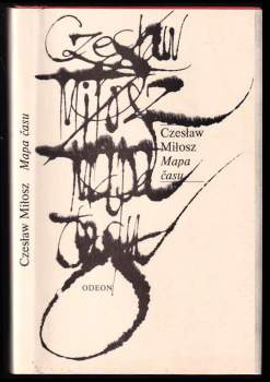 Czesław Miłosz: Mapa času