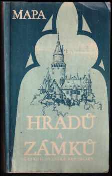 Josef Hobzek: Mapa hradů a zámků Československé republiky : Měřítko 1:750000 : Kuželové zobrazení