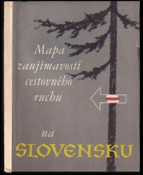 Mapa zaujímavostí cestovného ruchu na Slovensku