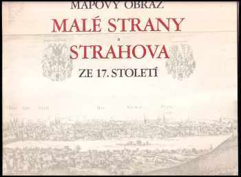 Mapový obraz Malé Strany a Strahova ze 17. století